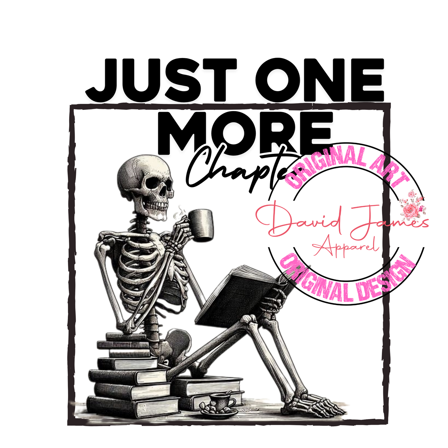 DIGITAL DOWNLOAD PNG |Just one more chapter | coffee | Black and white skeleton sketch