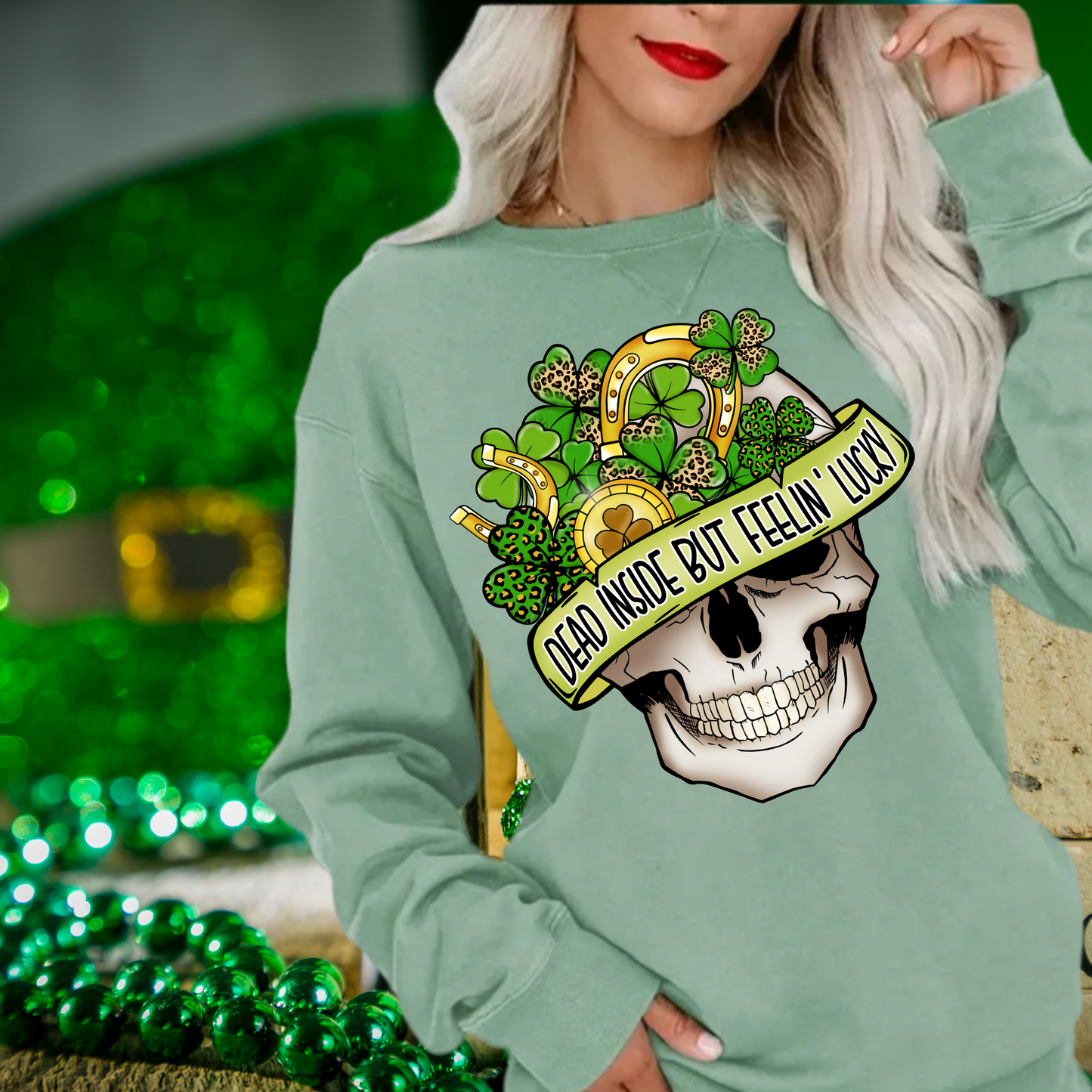 Dead inside but feeling lucky| St. Patricks Day themed | Direct to film transfer