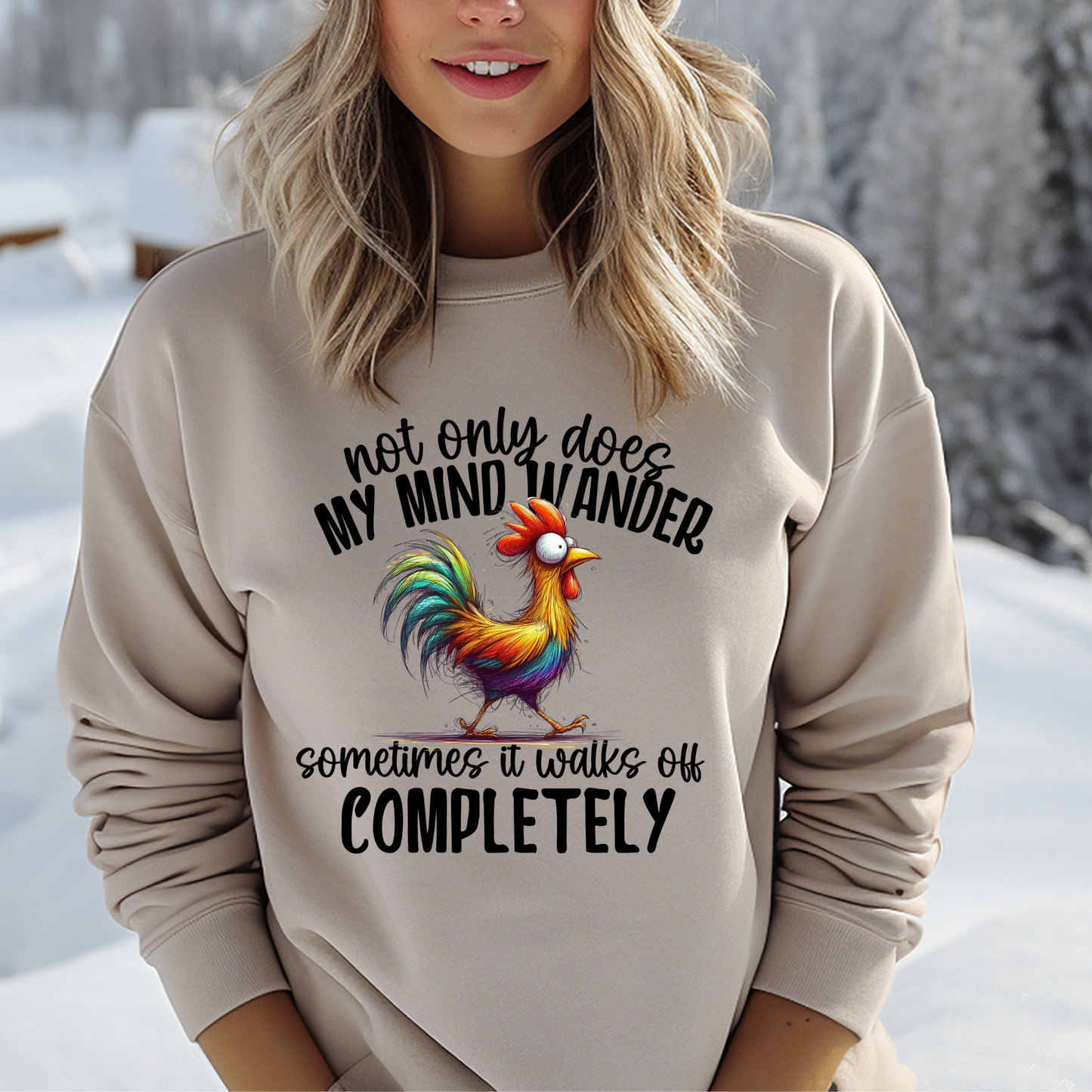 not only does my mind wander sometimes it completely runs off | Chicken lover |Direct to film Transfer |DTF