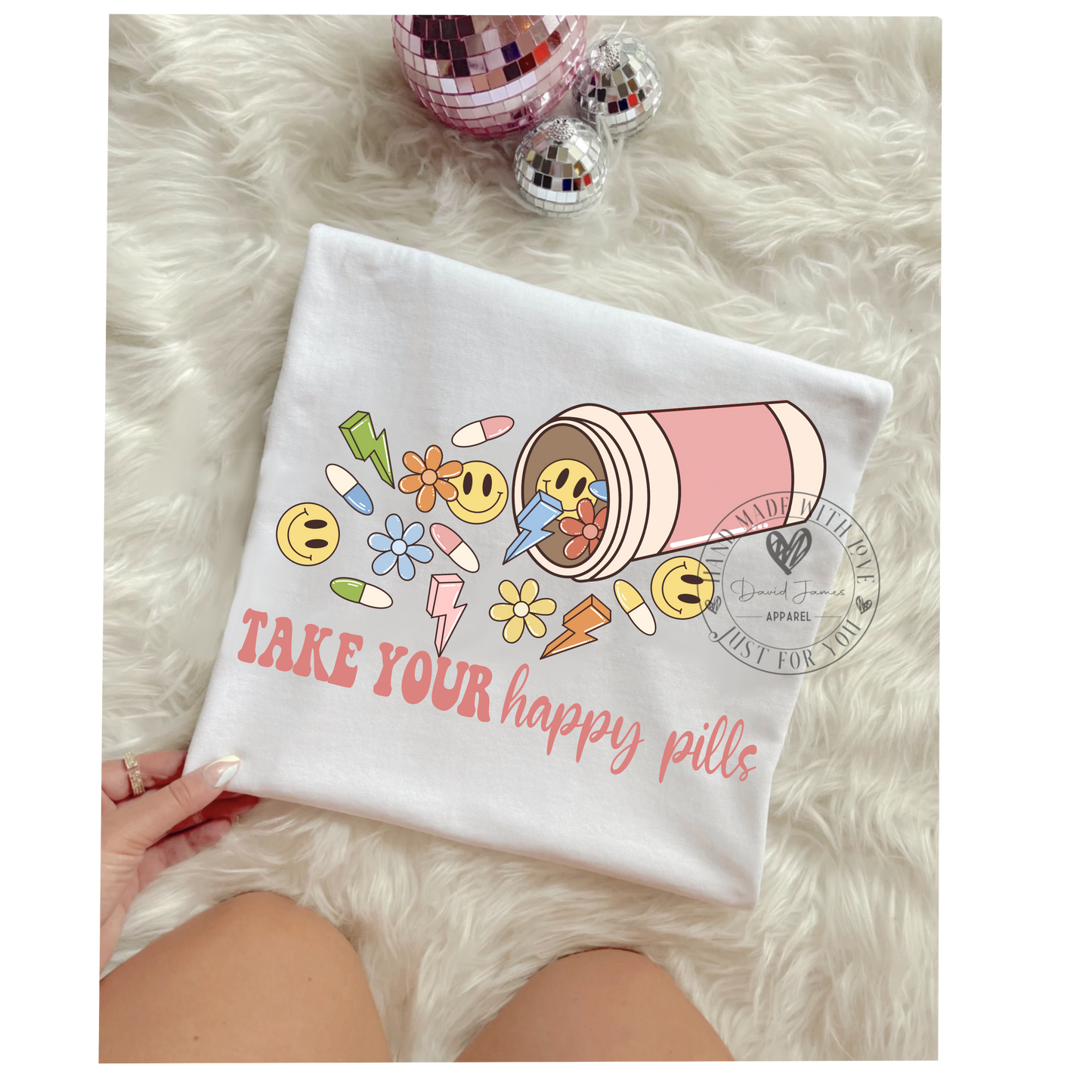 Take your happy pills | Direct to film transfer |DTF