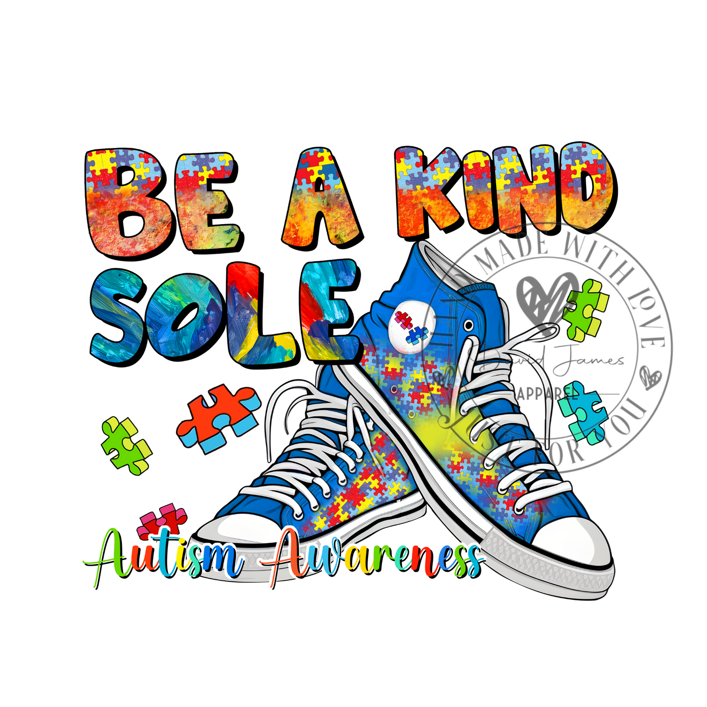 DIGITAL DOWNLOAD PNG | Be a kind Sole | Autism Awareness