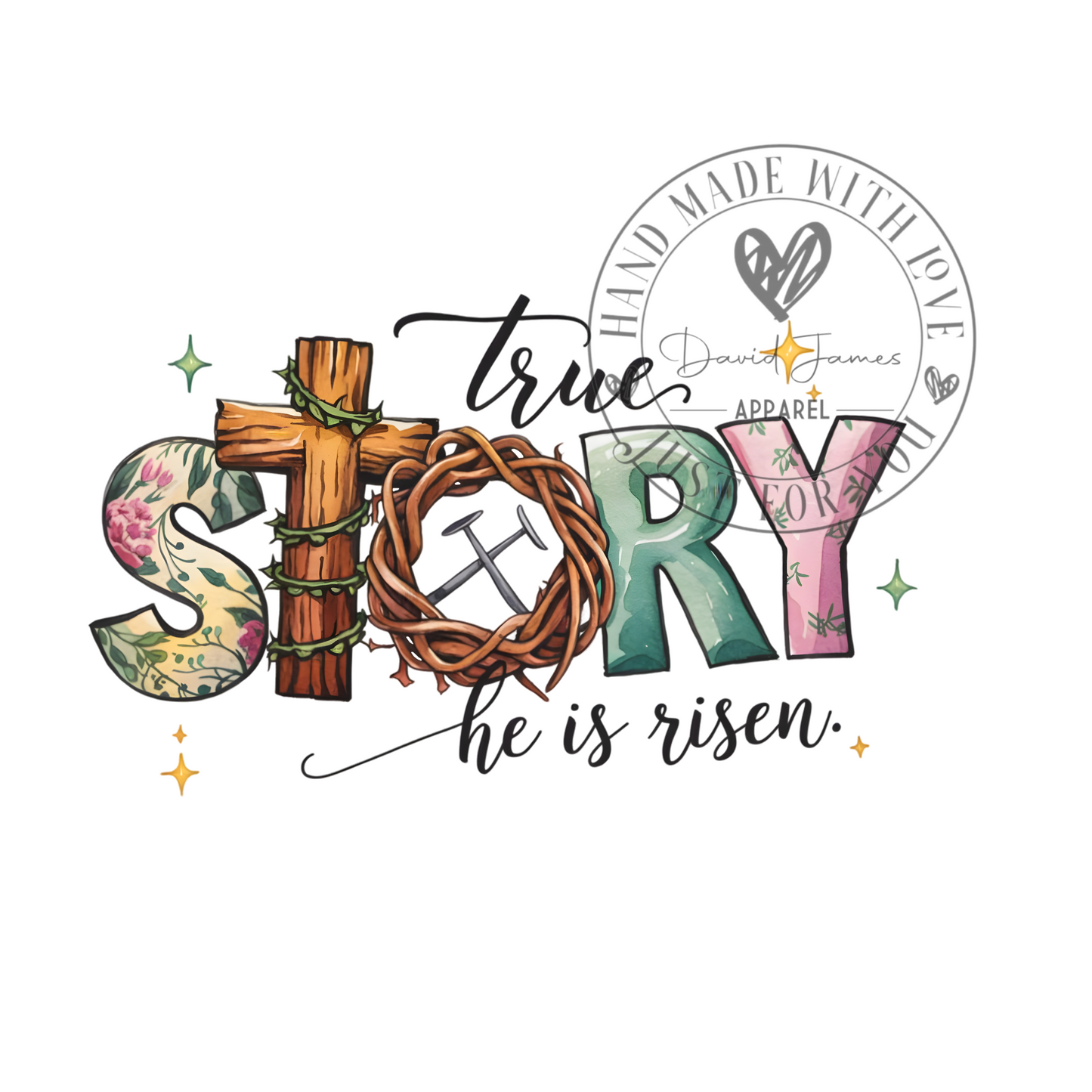 DIGITAL DOWNLOAD PNG | True story he is risen | Easter