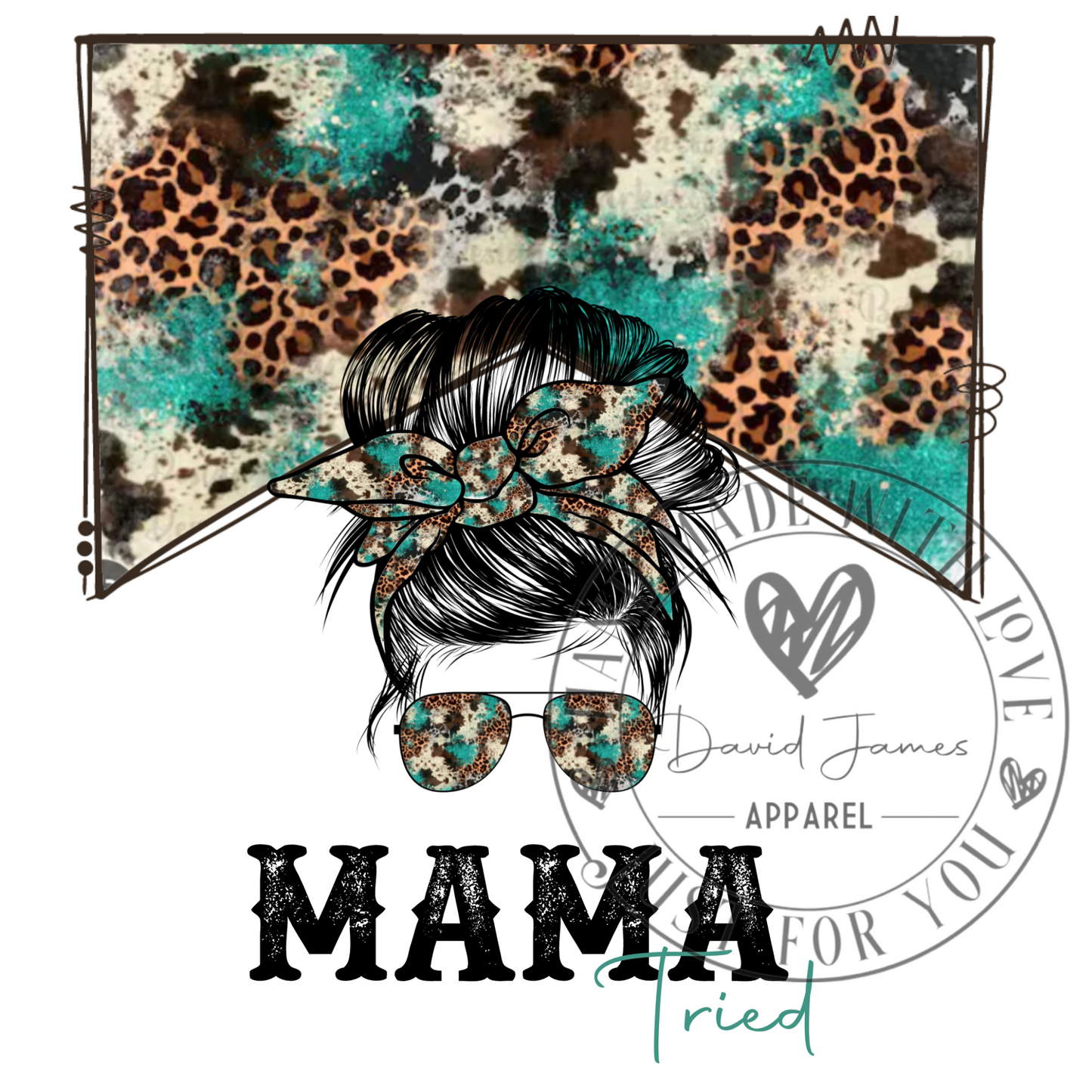 DIGITAL DOWNLOAD PNG Mama tried |messy bun |cowhide and leopard