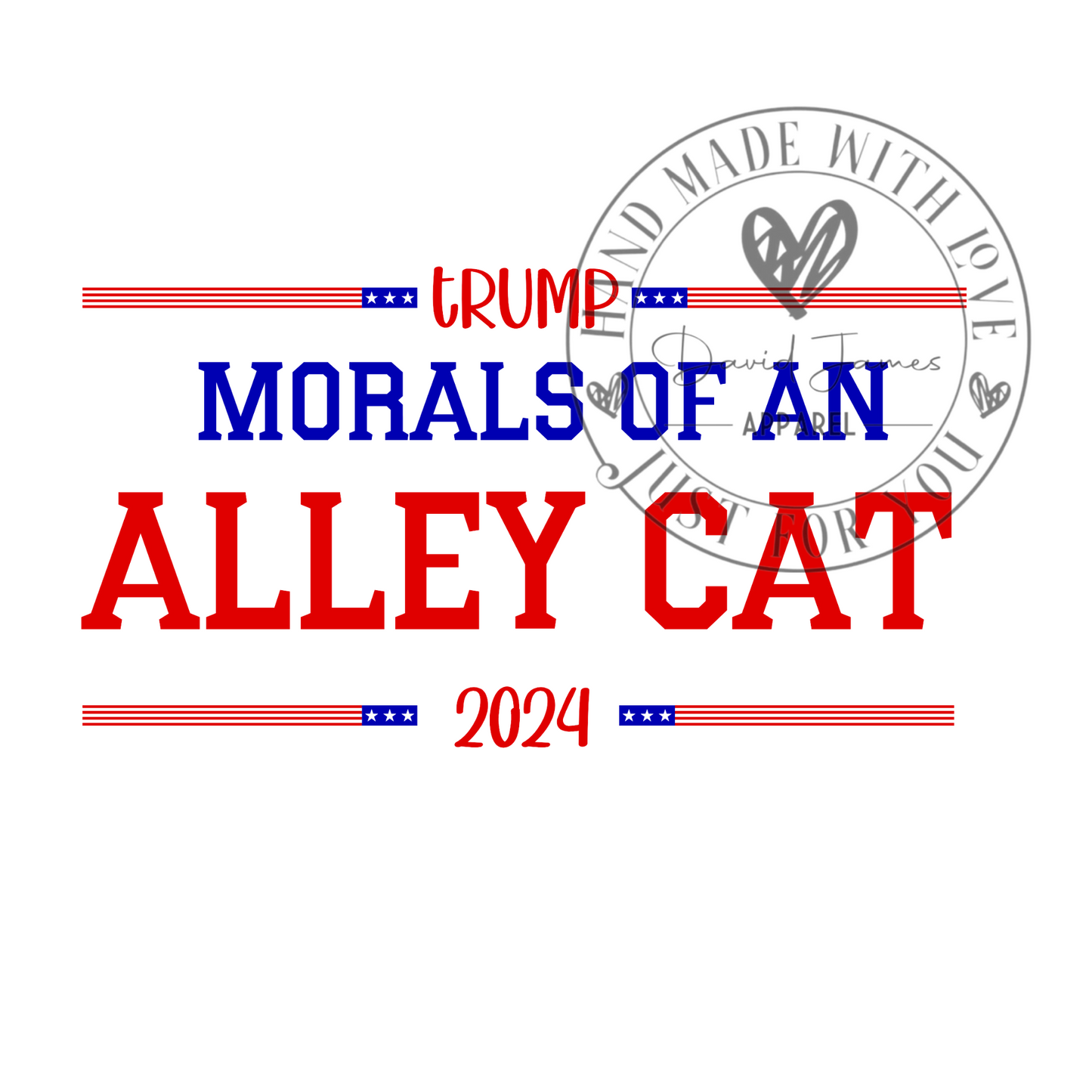 DIGITAL DOWNLOAD PNG | 2024 Debate | Morals of an alley cat