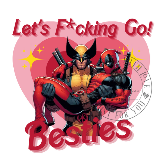 DIGITAL DOWNLOAD PNG |Deadpool and Wolverine | Let's F*cking go | Besties