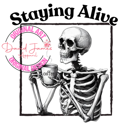 DIGITAL  DOWNLOAD PNG | Staying Alive | coffee | Black and white skeleton sketch