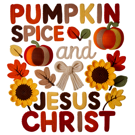 DIGITAL DOWNLOAD PNG |Pumpkin spice and Jesus Christ| Faux Yarn | Thanksgiving