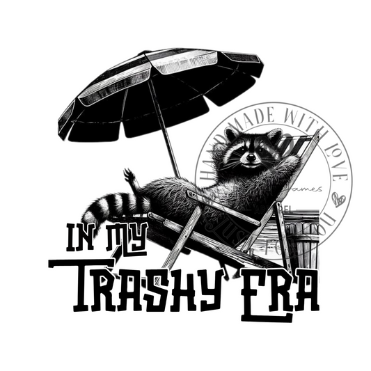 DIGITAL DOWNLOAD PNG | I'm my trashy Era | Raccoon | Feral