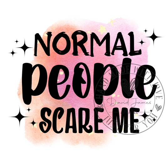 DIGITAL DOWNLOAD PNG |Normal people scare me |watercolor