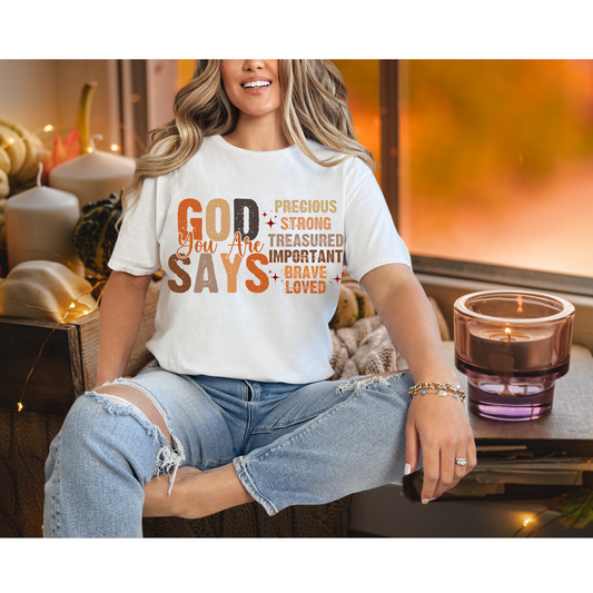 God says you are...| Fall colors | Direct to film transfer | DTF