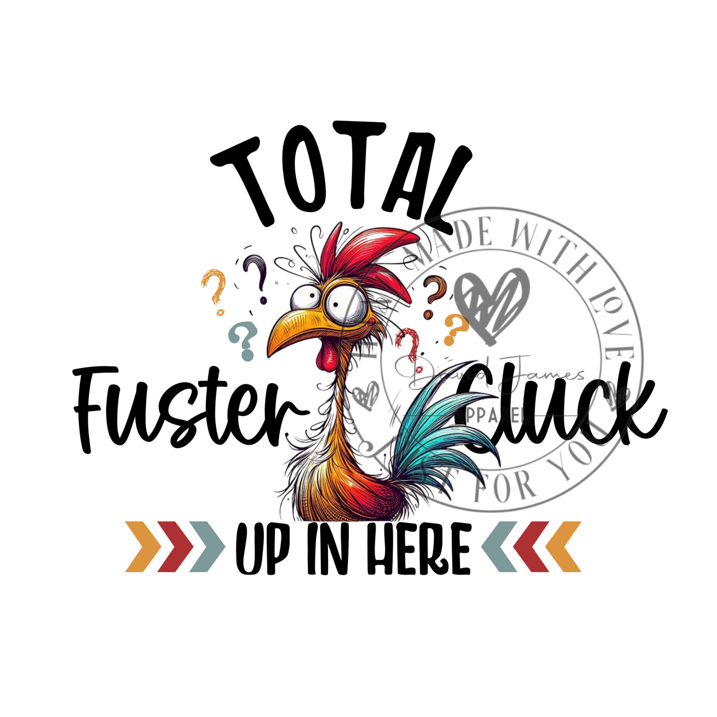 DIGITAL DOWNLOAD PNG | Total faster cluck up in here | Chicken lover