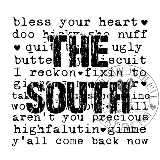 DIGITAL DOWNLOAD PNG The South |popular country sayings