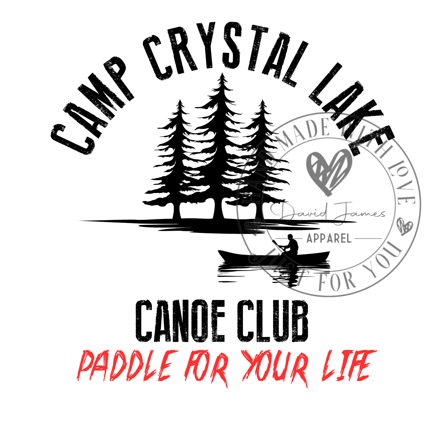 DIGITAL DOWNLOAD PNG |Camp Crystal Lake Canoe club Paddle for your life |Jason inspired