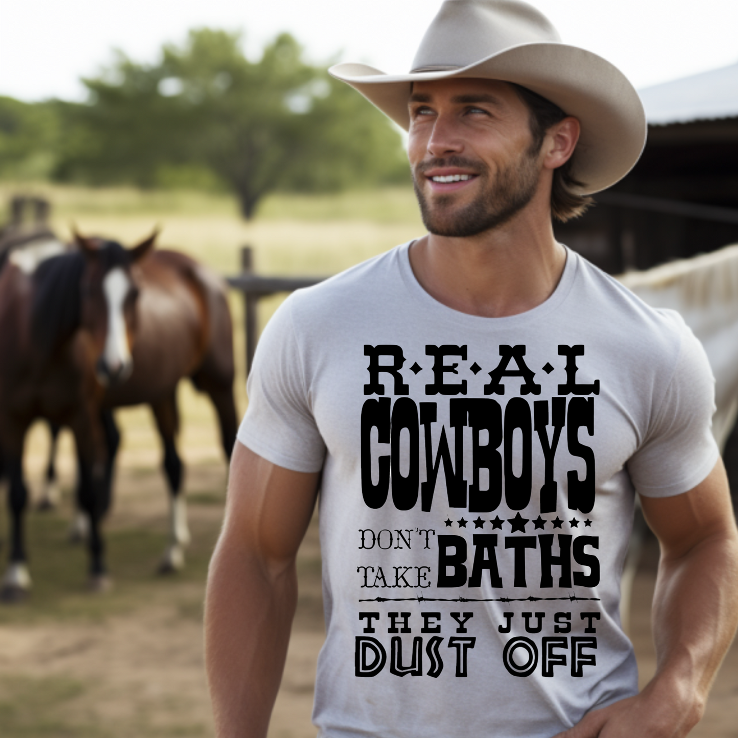 Real Cowboys don't take baths they just dust off | Screen Print Transfer