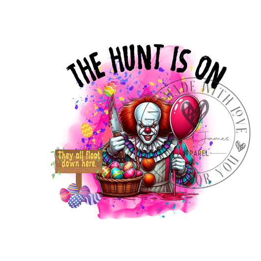 DIGITAL DOWNLOAD PNG | Pennywise with balloon "The hunt is on" |EASTER |American Killers