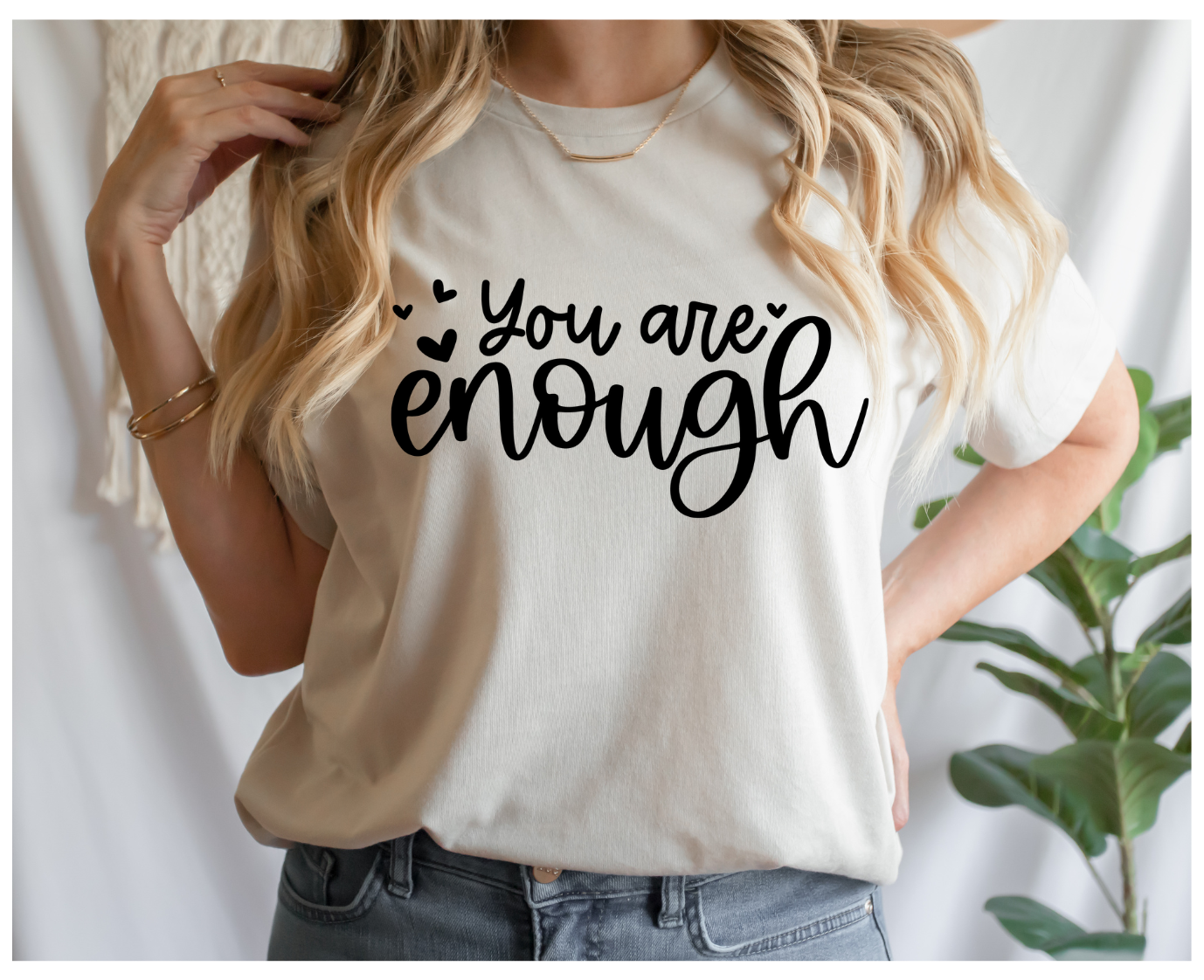 Inspiration Quote Transfer, You are enough, Screen Print Transfer Inspirational