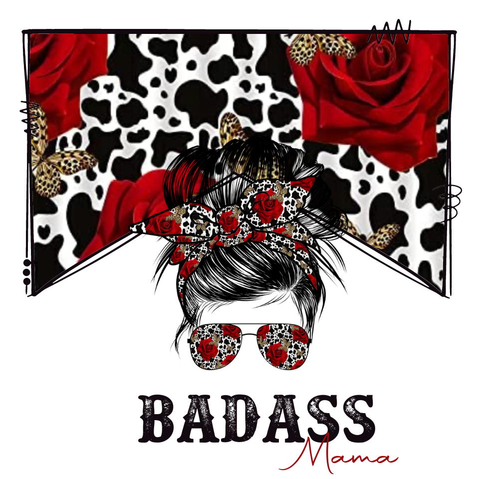 DIGITAL DOWNLOAD PNG Badass Mama |cow print and roses |Messy Bun