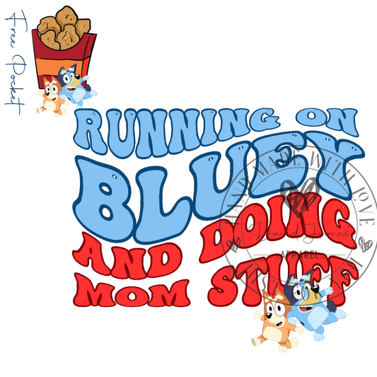 DIGITAL DOWNLOAD PNG Running on Blue and doing mom things